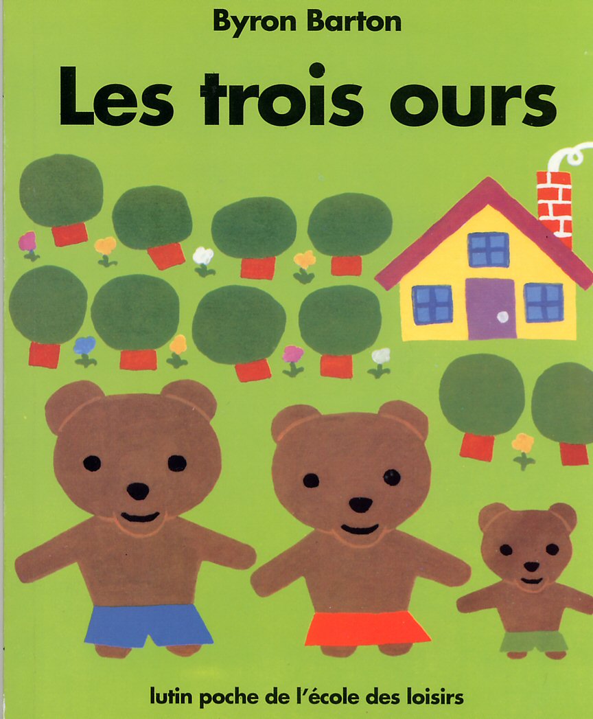 Les trois ours — Byron Barton